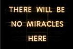 No Miracles
